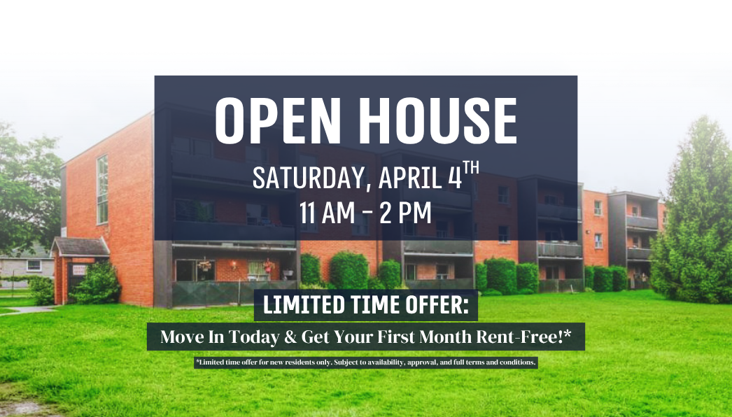 Join us for an OPEN HOUSE on Saturday, April 4th, from 11 AM - 2 PM! + Limited-Time Offer: Move In Today & Get Your First Month Rent-Free!!*