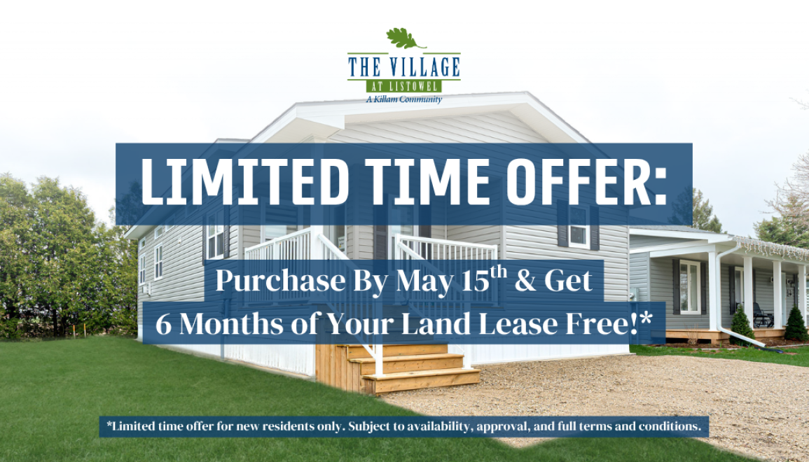 **Limited-Time Offer: Purchase By May 15th & Get 6 Months of Your Land Lease Free!**