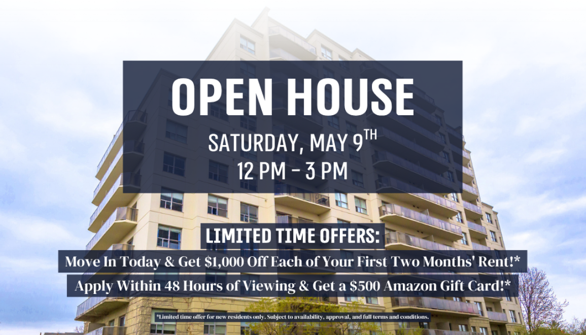Join us for an OPEN HOUSE on Saturday, May 9th, from 12 PM - 3 PM!