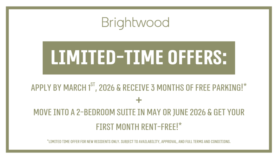 Limited-Time Offers: Apply by March 1st & Get 3 Months of Free Parking + Move Into a 2 Bedroom Suite in May or June 2026 & Get Your First Month Rent Free!