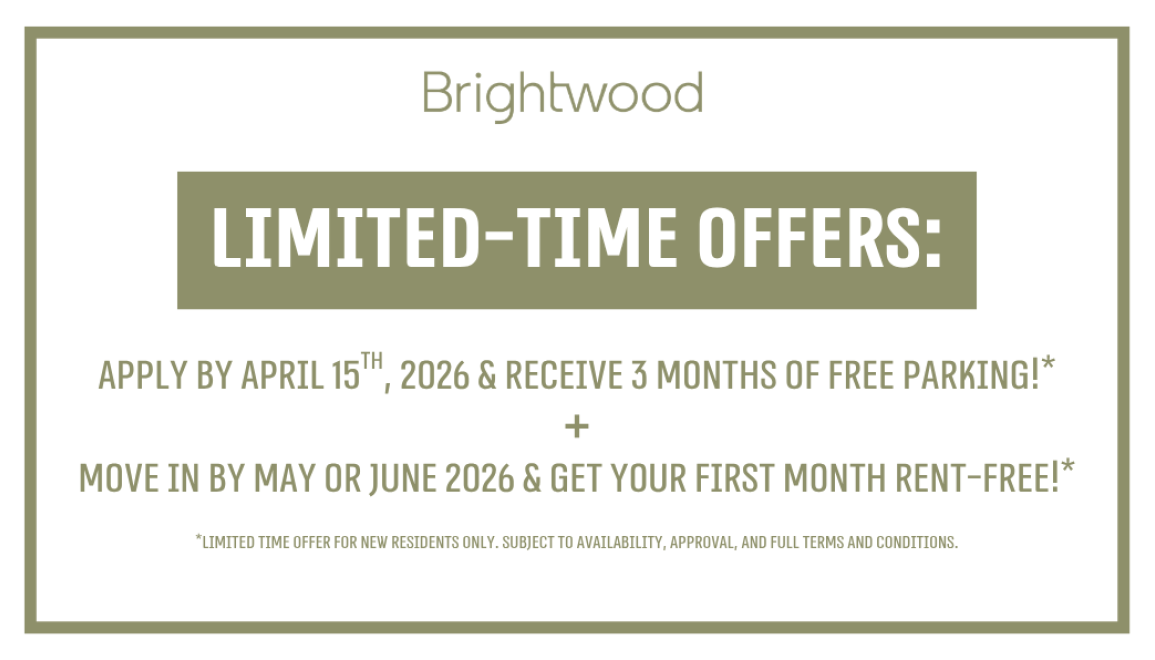 Limited-Time Offers: Apply by April 15th & Get 3 Months of Free Parking + Move in by May or June 2026 & Get Your First Month Rent Free!