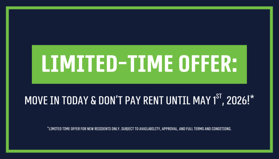 **Limited-Time Offer: Move In Today & Don’t Pay Rent Until May 1st, 2026!**