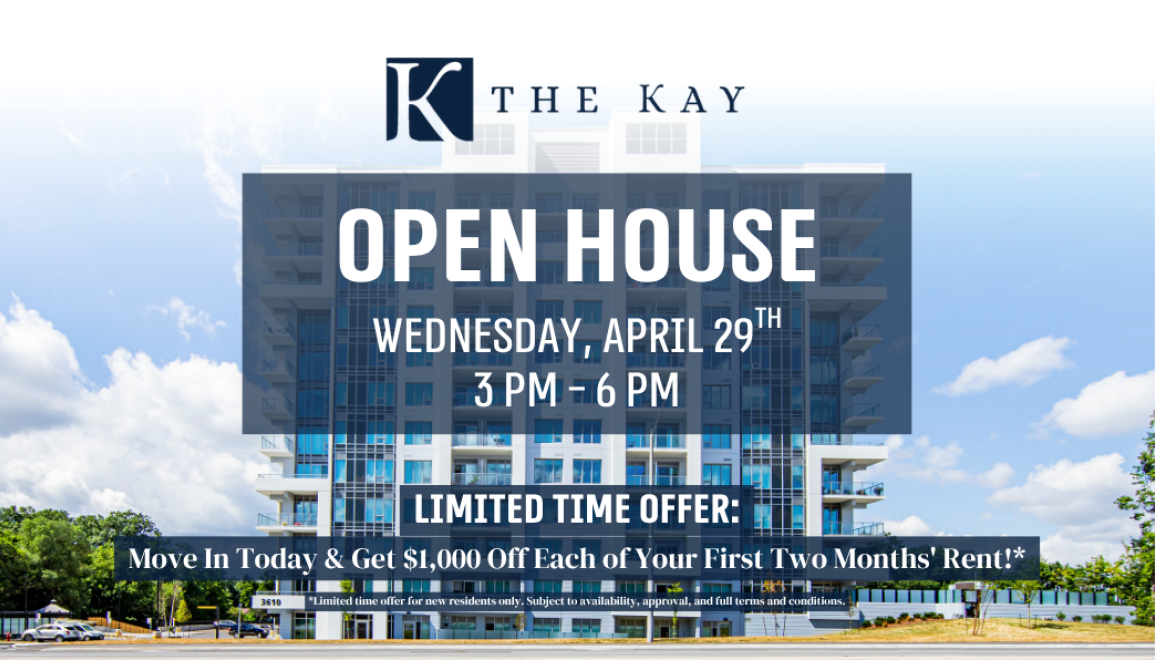 Join us for an OPEN HOUSE on Wednesday, April 29th, from 3 PM - 6 PM! + Limited-Time Offer: Move In Today & Get $1,000 Off Each of Your First Two Months' Rent!*